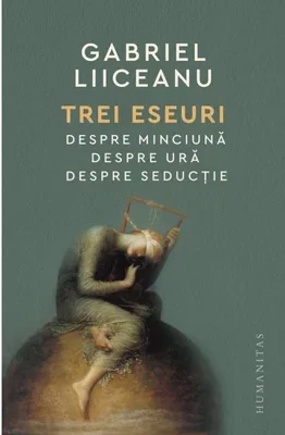 Gabriel Liiceanu, Trei eseuri