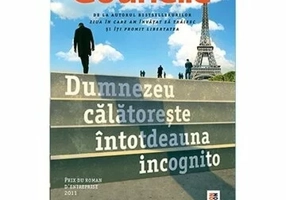 Dumnezeu calatoreste intotdeauna incognito