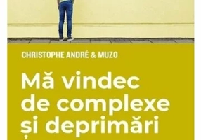Ma vindec de complexe si deprimari