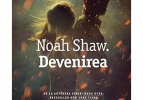 Noah Shaw. Devenirea