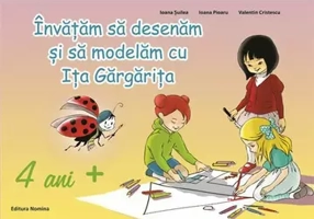 Invatam sa desenam si sa modelam cu Ita Gargarita pentru 4 ani+