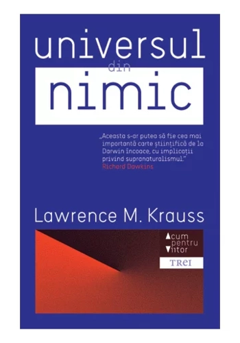 Universul din nimic - Lawrence M. Krauss