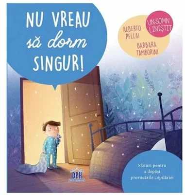 Nu vreau sa dorm singur!