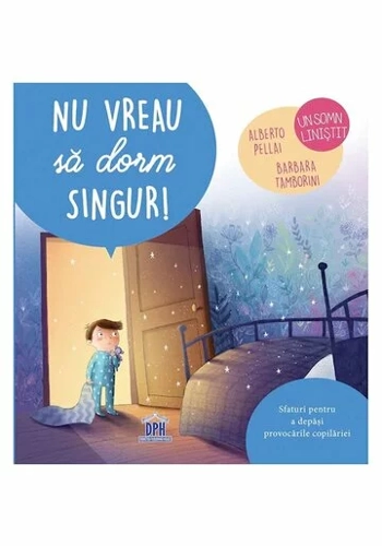 Nu vreau sa dorm singur!