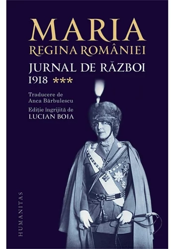 Maria, regina Romaniei, Jurnal de razboi (III). 1918