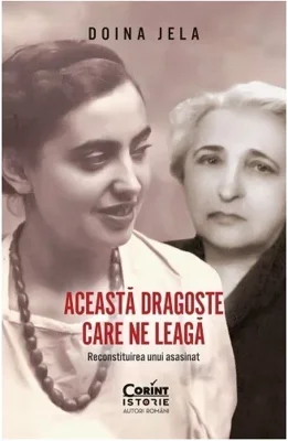 Această dragoste care ne leaga. Reconstituirea unui asasinat