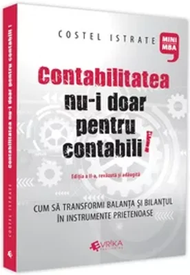 Contabilitatea nu-i doar pentru contabili