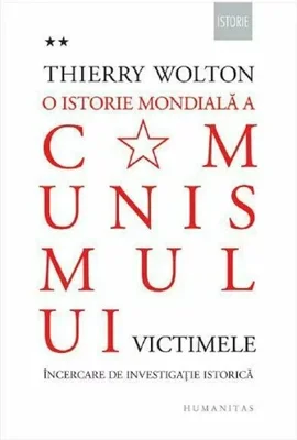 O istorie mondiala a comunismului. Incercare de investigatie istorica. Volumul II – Cand moare corul. Victimele