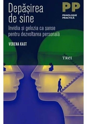 Depasirea de sine. Invidia si gelozia ca sanse pentru dezvoltarea personala