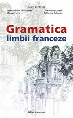 Gramatica limbii Franceze (nivelul B2-C2)