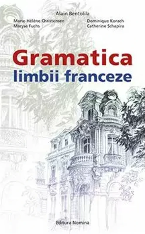 Gramatica limbii Franceze (nivelul B2-C2)