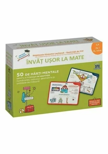 Invat usor la mate - 50 de harti mentale - VOLUMUL I - CP, CLS. I, A II-A