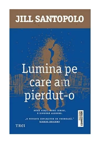 Lumina pe care am pierdut-o