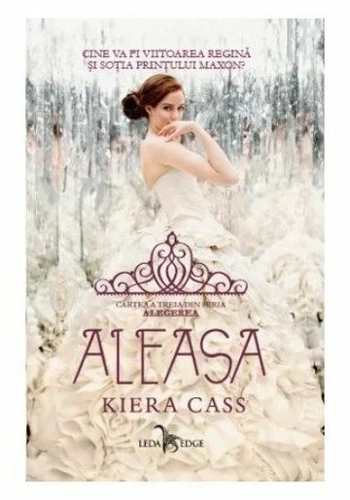 Aleasa (vol.3 din seria Alegerea)