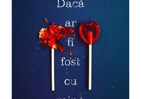 Dacă ar fi fost cu mine