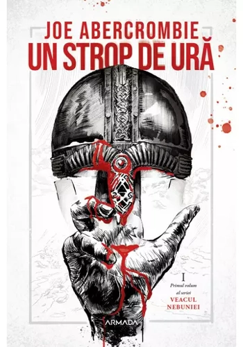 Un strop de ura (Seria VEACUL NEBUNIEI, partea I)