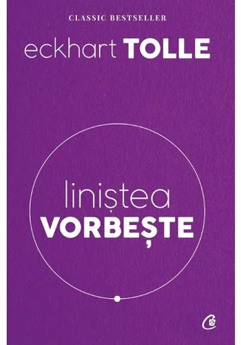 Linistea vorbeste. Editia a II-a revizuita