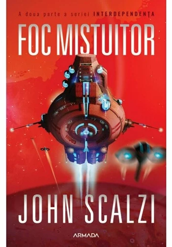 Foc mistuitor. Seria Interdependenta, Partea a II-a