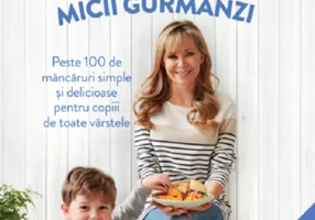 Retete sanatoase pentru micutii gurmanzi