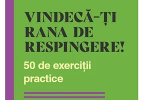 Vindeca-ti rana de respingere
