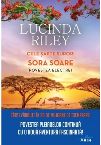 Sora Soare. Povestea Electrei. Seria Cele Sapte Surori Vol. 6