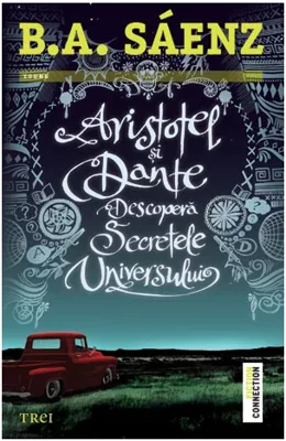 Aristotel si Dante Descopera Secretele Universului