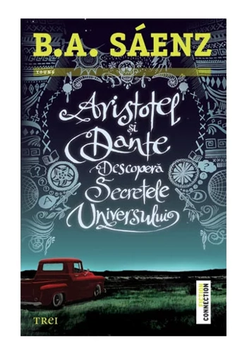 Aristotel si Dante Descopera Secretele Universului