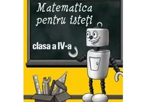 Matematica pentru isteti clasa a IV a