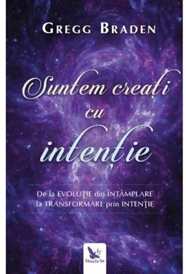 Suntem creati cu intentie
