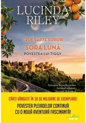 Sora Luna. Povestea lui Tiggy. Seria Cele Sapte Surori Vol. 5