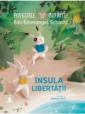 Povestile bufnitei. Insula Libertatii
