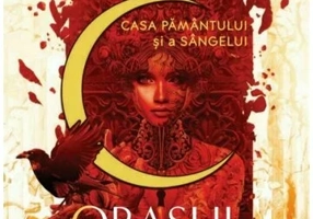 Orasul Semilunii. Casa Pamantului si a Sangelui