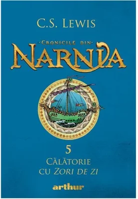 Cronicile din Narnia V. Calatorie cu Zori de zi
