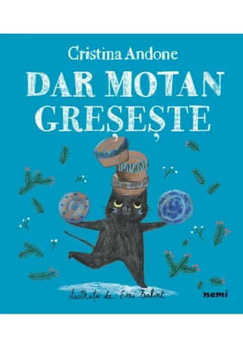 Dar motan greseste