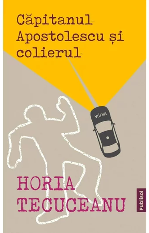 Capitanul Apostolescu si Colierul