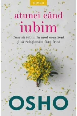 Osho. Atunci cand iubim