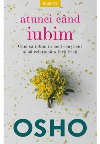 Osho. Atunci cand iubim