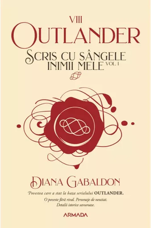 Scris cu sangele inimii mele vol. 1 (Seria OUTLANDER, partea a VIII-a)