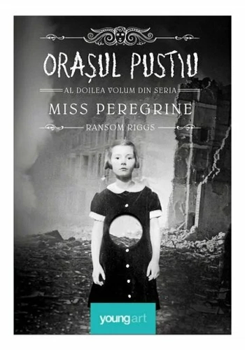 Orașul pustiu. Seria Miss Peregrine, Vol.2