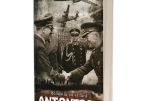 Romania cu si fara Antonescu