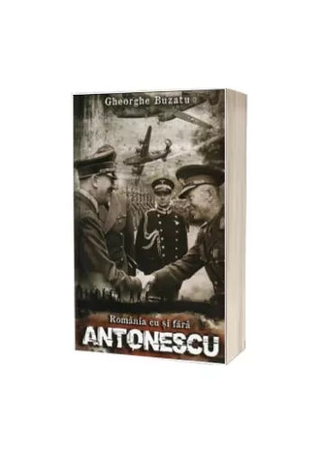 Romania cu si fara Antonescu