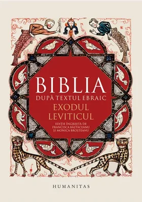 Biblia dupa textul ebraic.Exodul.Leviticul