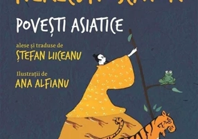 Tigrul nerecunoscator. Povesti asiatice alese