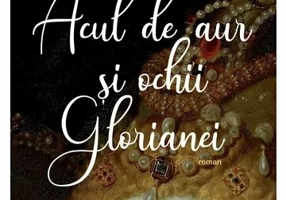 Acul de aur si ochii Glorianei