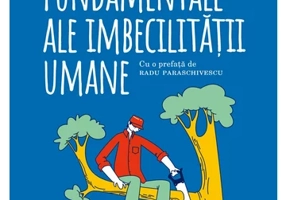 Legile fundamentale ale imbecilitatii umane