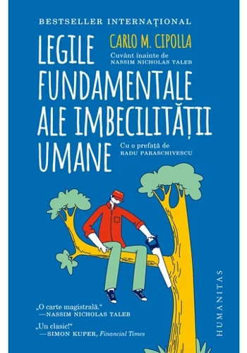 Legile fundamentale ale imbecilitatii umane