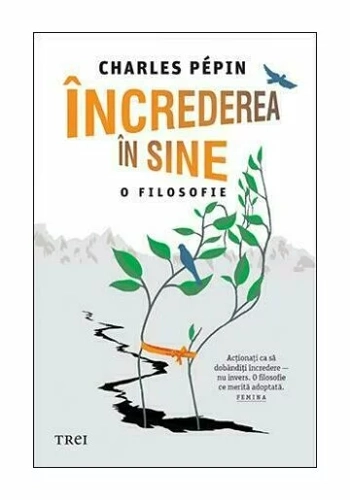 Increderea in sine. O filosofie