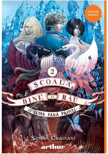 Scoala pentru Bine si Rau 2: O lume fara printi