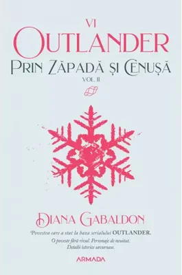 Prin zapada si cenusa - Vol.2 - Seria Outlander