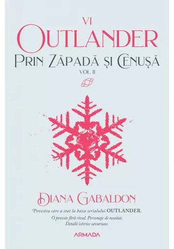 Prin zapada si cenusa - Vol.2 - Seria Outlander